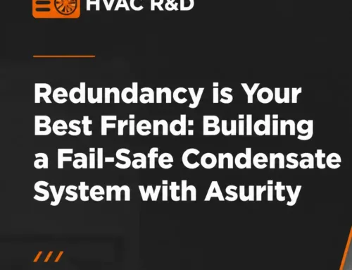 Redundancy is Your Best Friend: Building a Fail-Safe Condensate System with Asurity